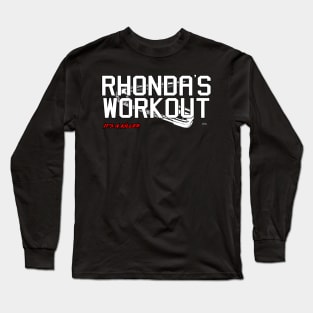 Rhonda's Workout Long Sleeve T-Shirt